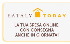 Eataly Today Spesa Online con consegna anche in giornata!